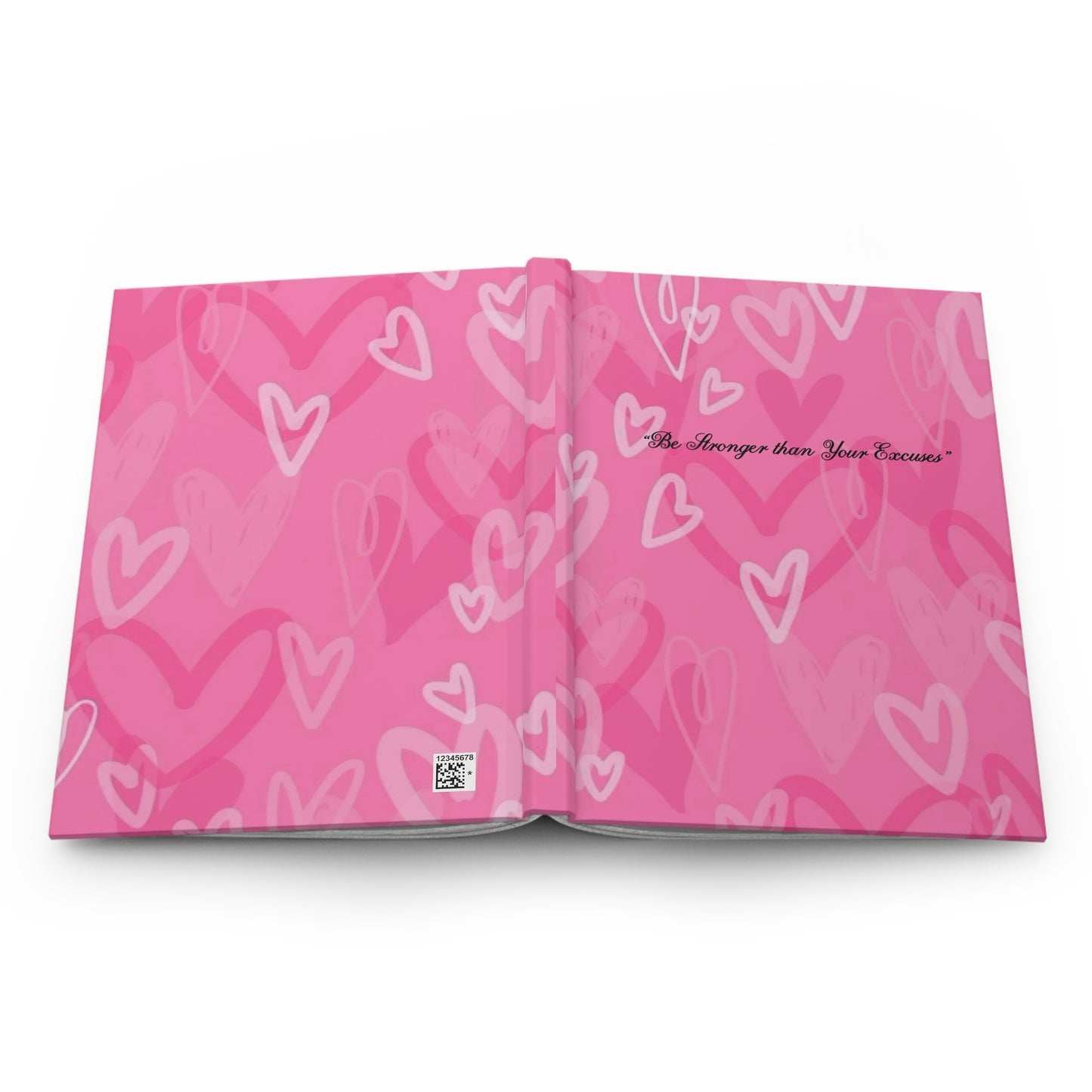 "Be stronger than your excuses ” Hardcover Journal Matte