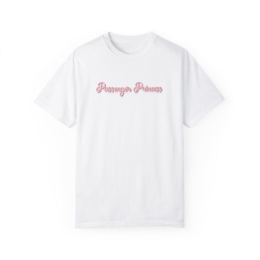 (Pink) “Passenger Princess” Comfort T-shirt